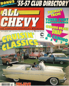 ALL CHEVY 1991 OCT - CAMARO BRAKE SWAP, EL CAMINO RESTO, TUNED PORT, TRI-5 UPGR